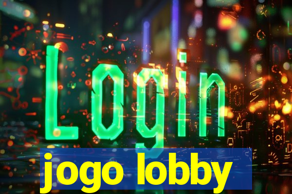 jogo lobby